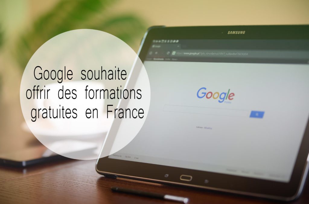 Google offre 70 000 formations en France.